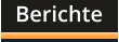 Berichte